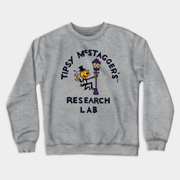 Tipsy Mcsstagger's Research Lab Crewneck Sweatshirt by saintpetty